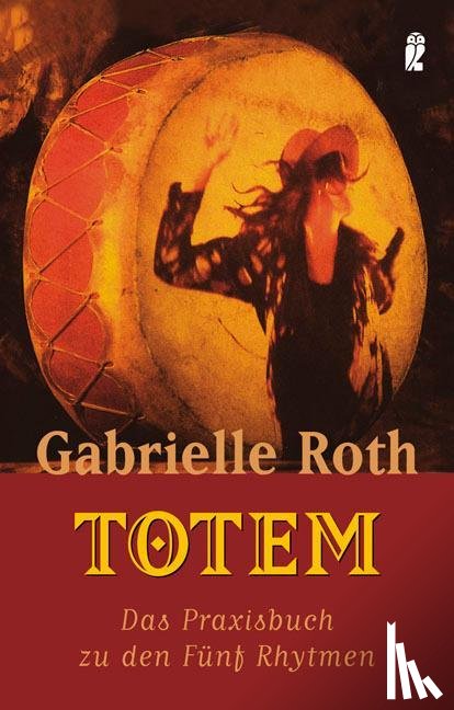 Roth, Gabrielle - Totem