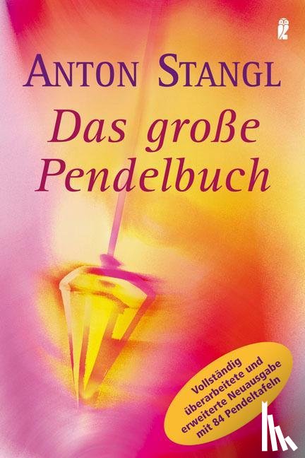Stangl, Anton - Das große Pendelbuch