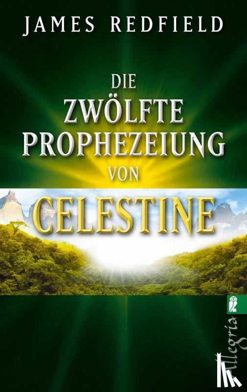 Redfield, James - Die zwölfte Prophezeiung von Celestine