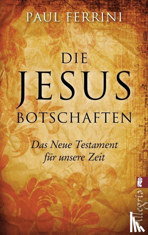 Ferrini, Paul - Die Jesus-Botschaften