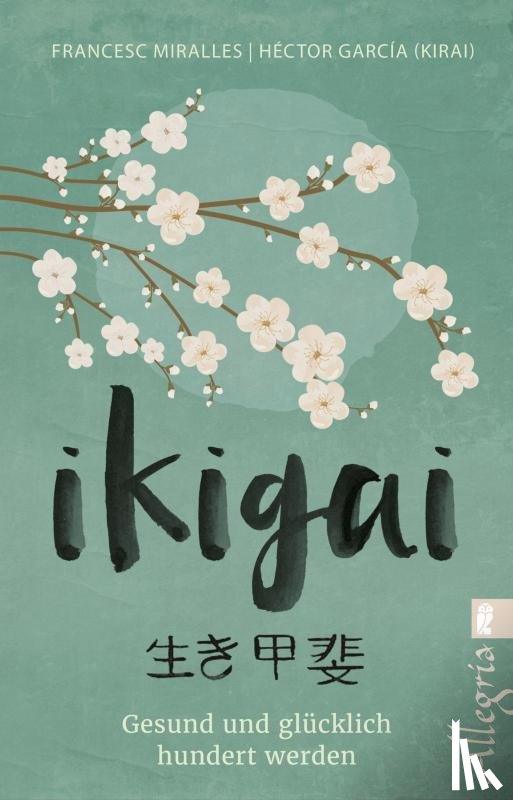 Miralles, Francesc, García (Kirai), Héctor - Ikigai