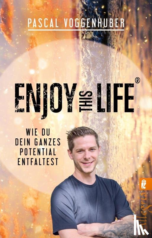 Voggenhuber, Pascal - Enjoy this Life®