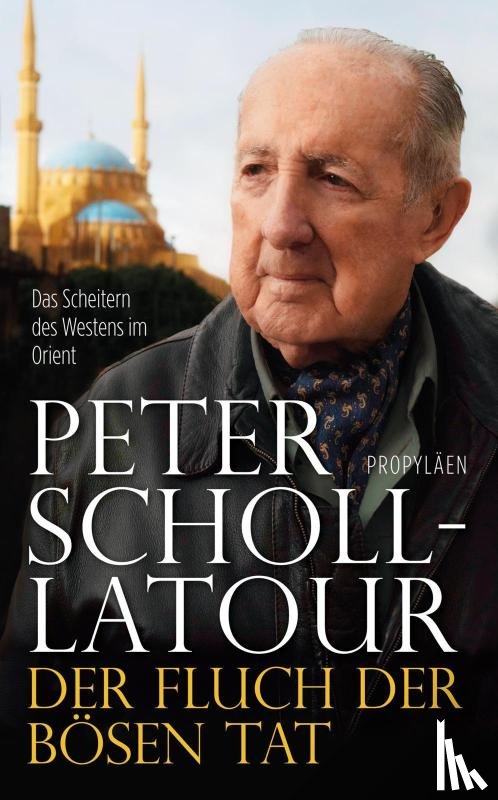 Scholl-Latour, Peter - Der Fluch der bösen Tat