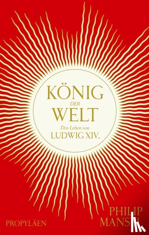 Mansel, Philip - König der Welt