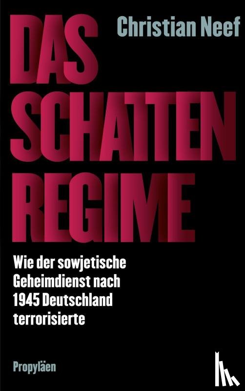 Neef, Christian - Das Schattenregime
