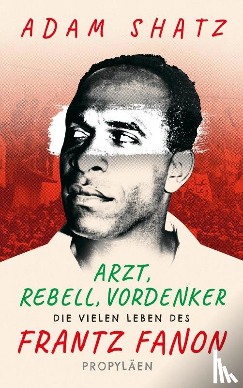Shatz, Adam - Arzt, Rebell, Vordenker
