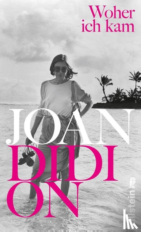 Didion, Joan - Woher ich kam