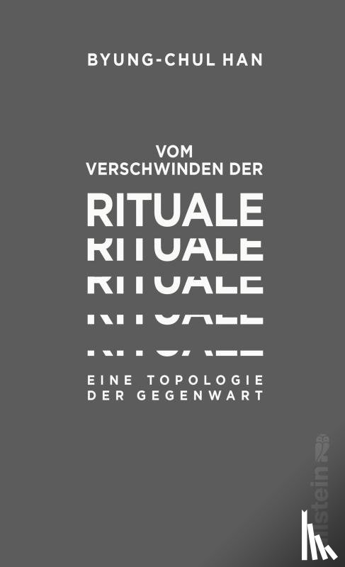 Han, Byung-Chul - Vom Verschwinden der Rituale