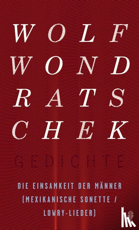 Wondratschek, Wolf - Die Einsamkeit der Männer