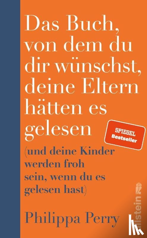Perry, Philippa - Das Buch, von dem du dir wünschst, deine Eltern hätten es gelesen