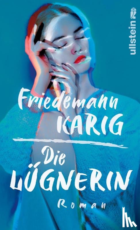 Karig, Friedemann - Die Lügnerin