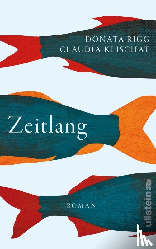 Rigg, Donata, Klischat, Claudia - Zeitlang