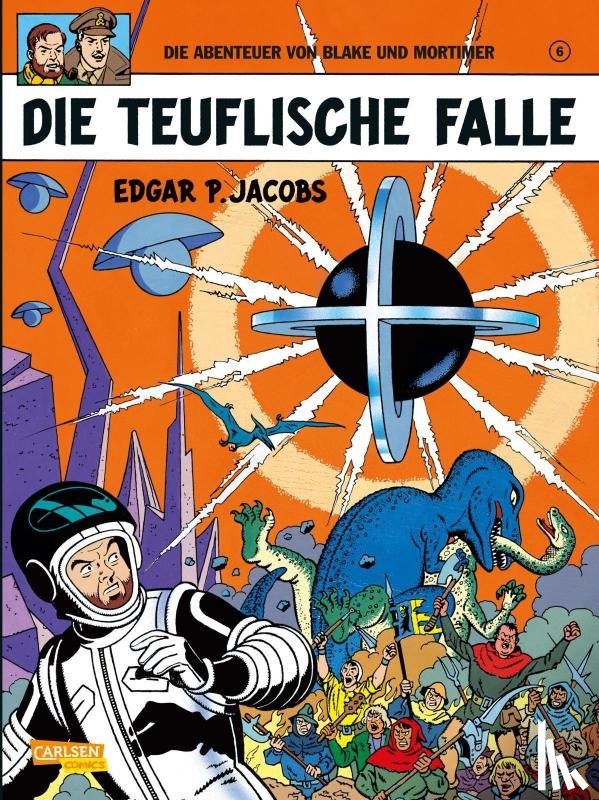 Jacobs, Edgar-Pierre - Blake und Mortimer 6: Die teuflische Falle