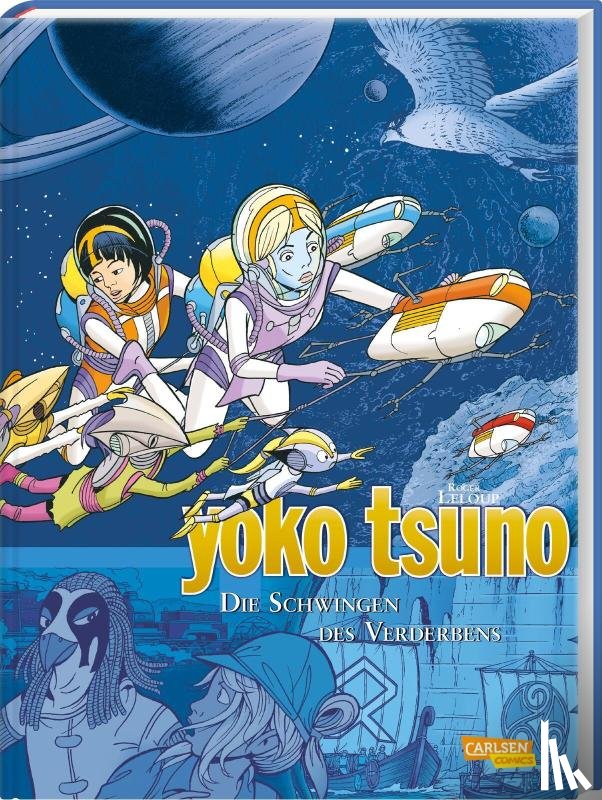 Leloup, Roger - Yoko Tsuno Sammelbände 10: Die Schwingen des Verderbens