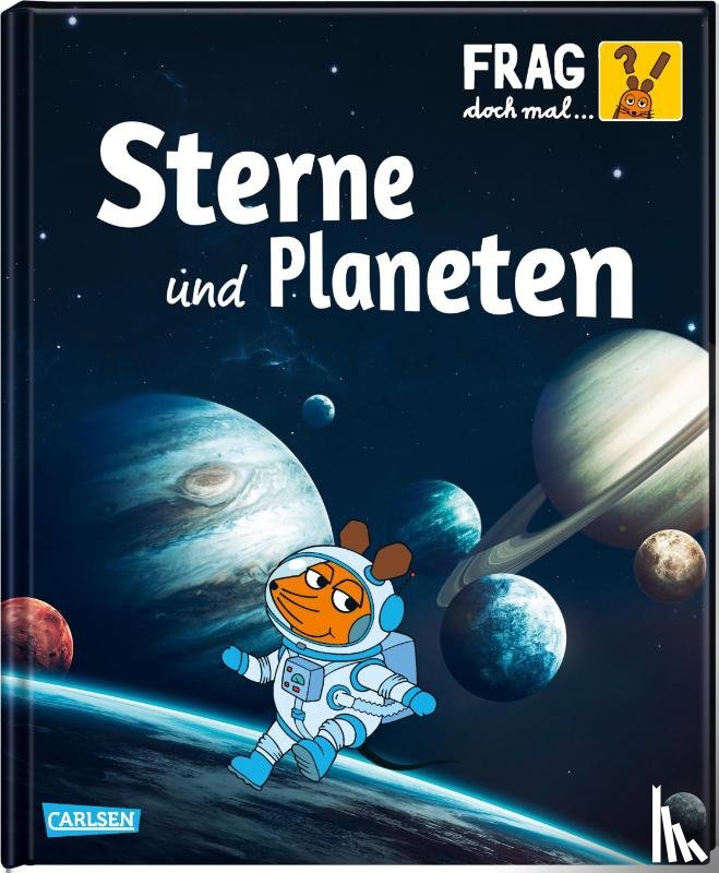 Englert, Sylvia - Frag doch mal ... die Maus!: Sterne und Planeten
