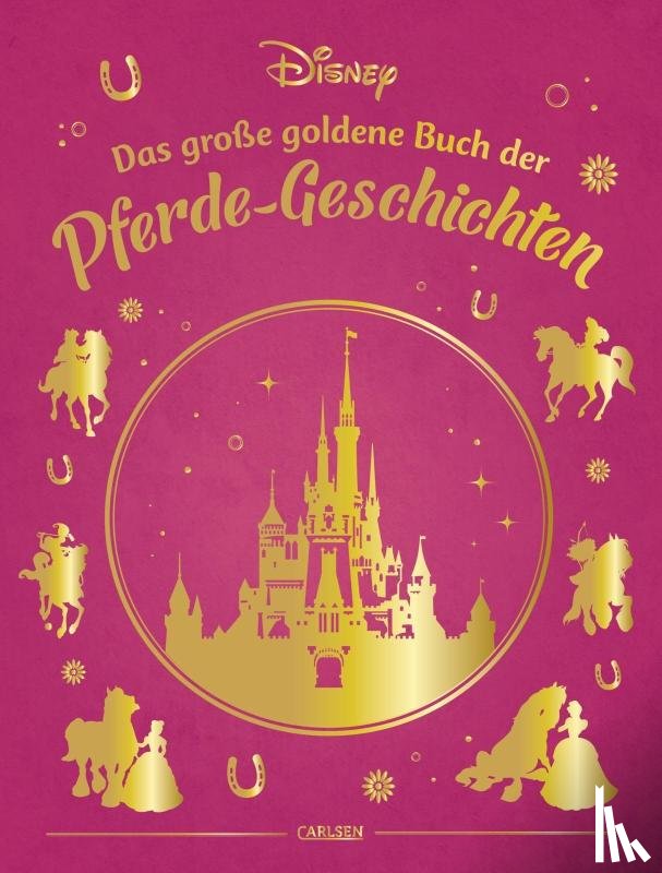 Disney, Walt - Disney: Das große goldene Buch der Pferde-Geschichten