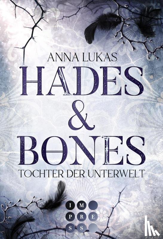 Lukas, Anna - Hades & Bones: Tochter der Unterwelt