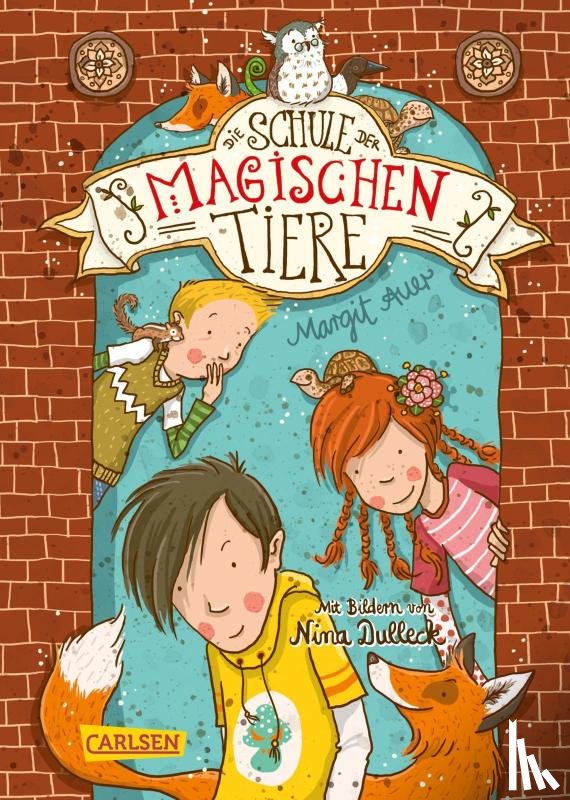Auer, Margit - Die Schule der magischen Tiere 01