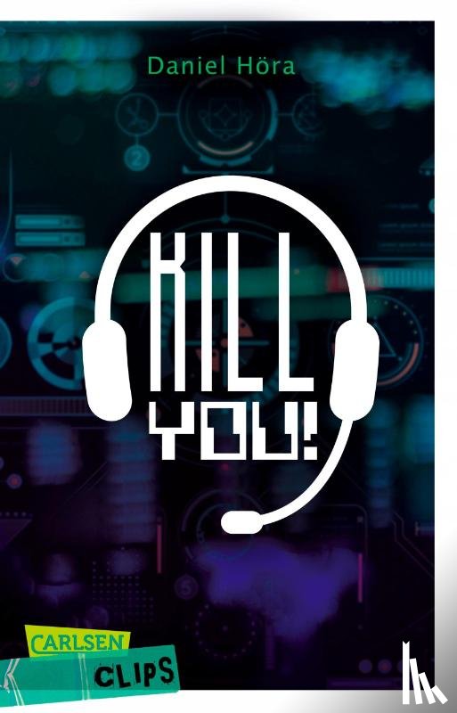 Höra, Daniel - Carlsen Clips: Killyou!