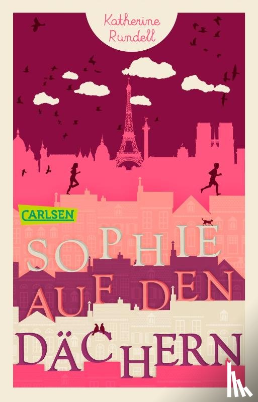 Rundell, Katherine - Sophie auf den Dächern
