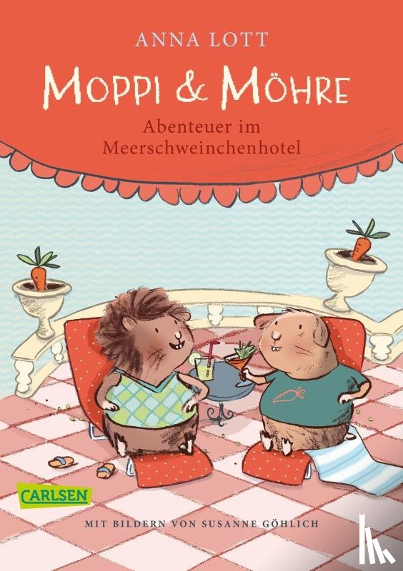 Lott, Anna - Moppi und Möhre - Abenteuer im Meerschweinchenhotel