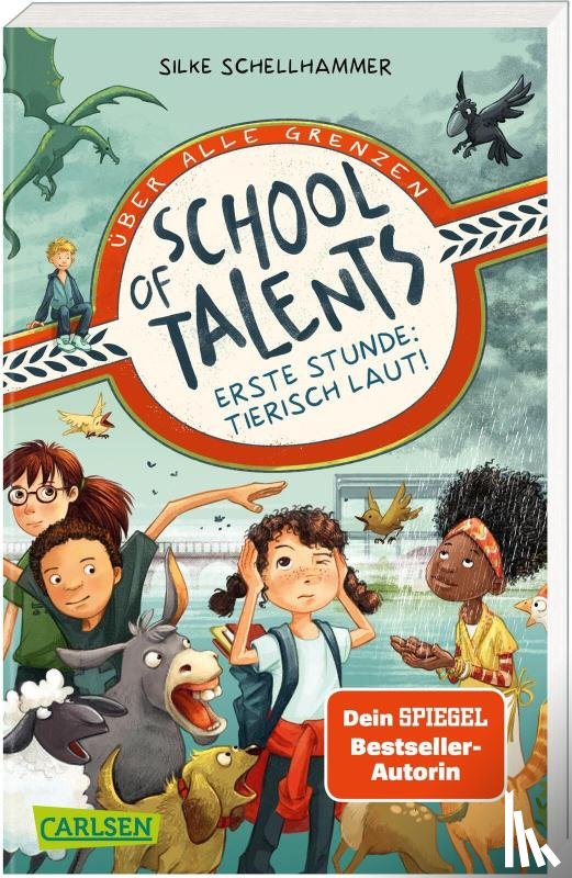 Schellhammer, Silke - School of Talents 1: Erste Stunde: Tierisch laut!