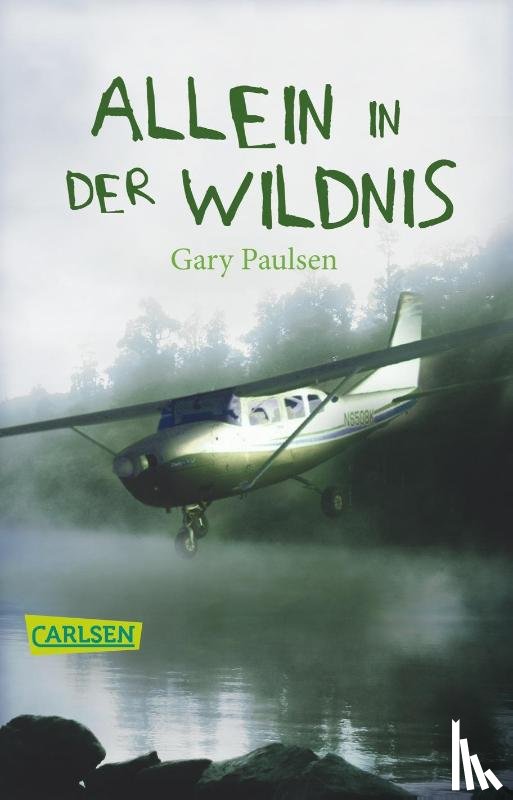Paulsen, Gary - Allein in der Wildnis