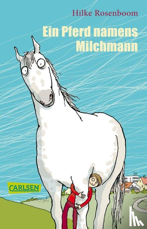 Rosenboom, Hilke - Ein Pferd namens Milchmann