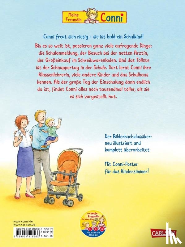 Schneider, Liane - Conni-Bilderbücher: Conni kommt in die Schule (Neuausgabe)