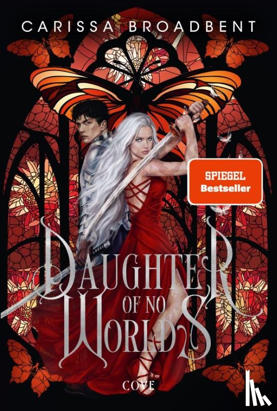 Broadbent, Carissa - Daughter of No Worlds (War of Lost Hearts 1)