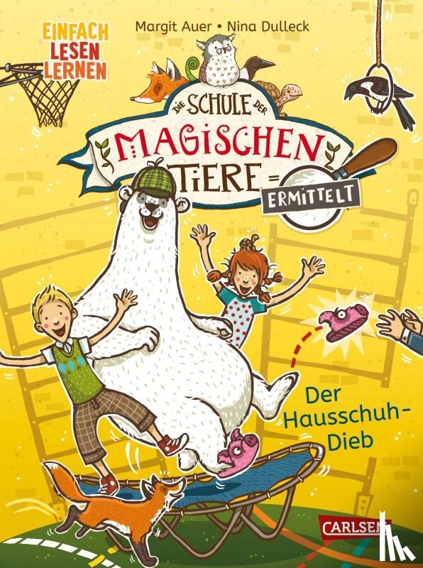 Auer, Margit - Die Schule der magischen Tiere ermittelt 2: Der Hausschuh-Dieb (Zum Lesenlernen)