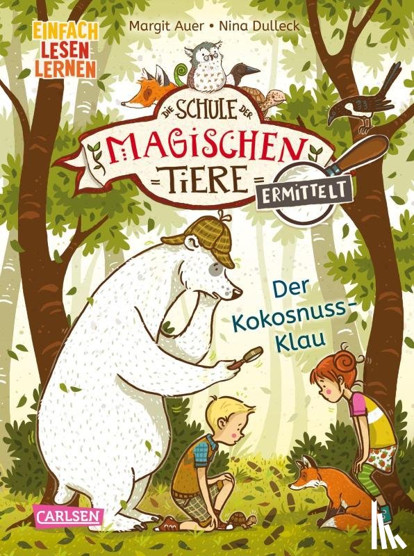 Auer, Margit - Die Schule der magischen Tiere ermittelt 3: Der Kokosnuss-Klau