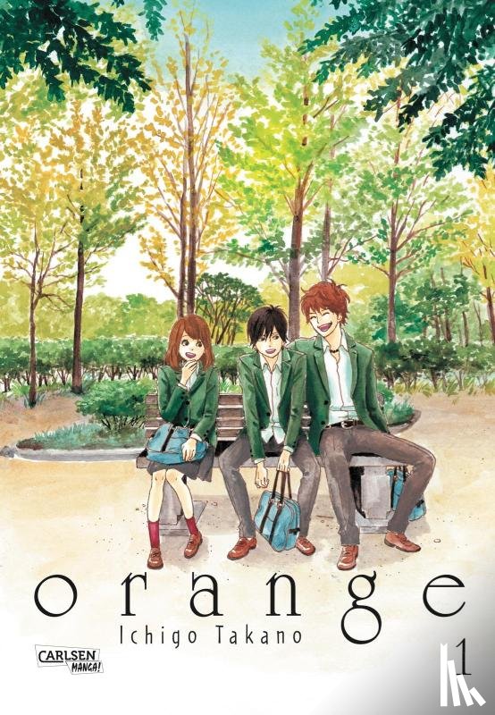 Takano, Ichigo - Orange, Band 1