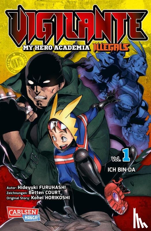 Horikoshi, Kohei, Furuhashi, Hideyuki - Vigilante - My Hero Academia Illegals 1