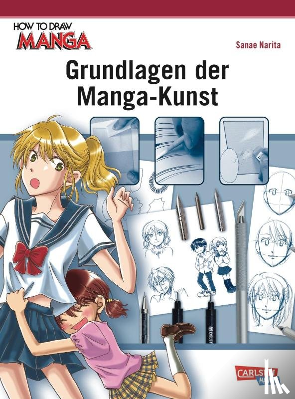 Narita, Sanae - How To Draw Manga: Grundlagen der Manga-Kunst