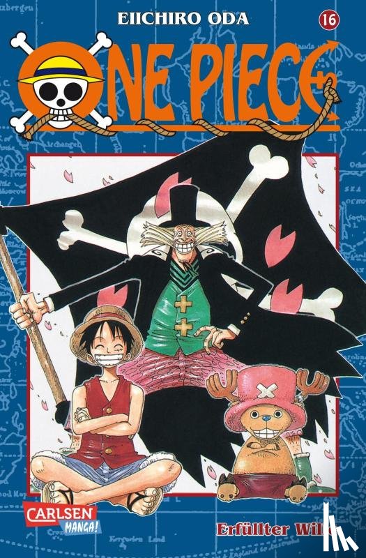 Oda, Eiichiro - One Piece 16. Erfüllter Wille