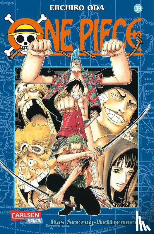 Oda, Eiichiro - One Piece 39. Das Seezug-Wettrennen