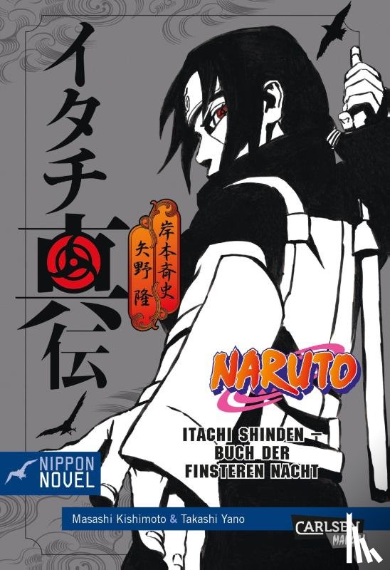 Yano, Takashi - Naruto Itachi Shinden - Buch der finsteren Nacht (Nippon Novel)