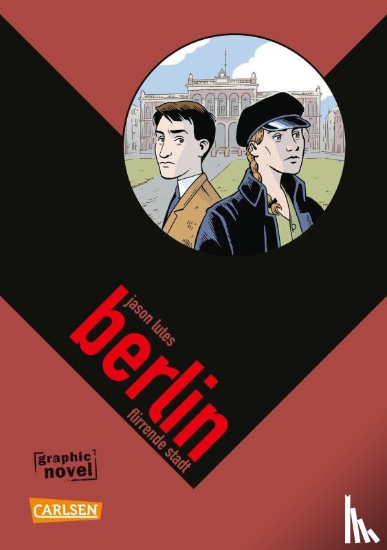 Lutes, Jason - Berlin 3: Flirrende Stadt