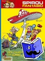 Franquin, Andre - Spirou und Fantasio 01. Der Zauberer von Rummelsdorf