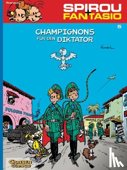 Franquin, Andre. - Spirou und Fantasio 05. Champignons für den Diktator