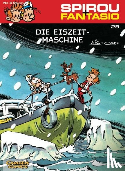 Broca, Nic, Cauvin, Raoul - Spirou und Fantasio 28. Die Eiszeit-Maschine