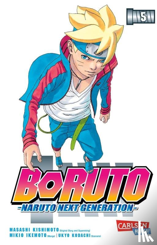 Kishimoto, Masashi, Kodachi, Ukyo, Ikemoto, Mikio - Boruto - Naruto the next Generation 5