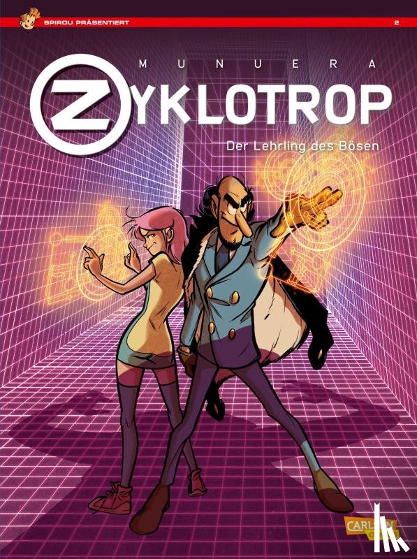 Munuera, Jose Luis - Spirou präsentiert 2: Zyklotrop II: Der Lehrling des Bösen