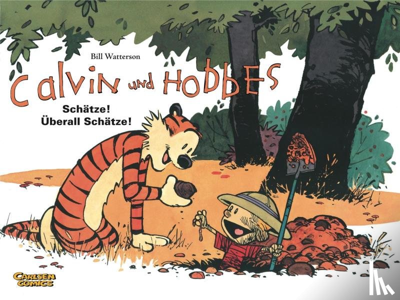 Watterson, Bill - Calvin & Hobbes 10 - Schätze! Überall Schätze!