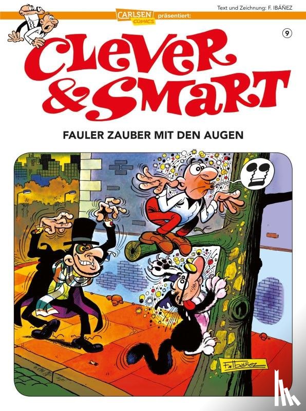 Ibáñez, Francisco - Clever & Smart 9: Fauler Zauber mit den Augen