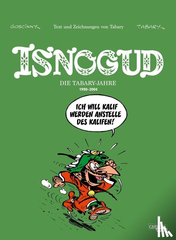Tabary, Jean - Isnogud Collection: Die Tabary-Jahre 1990-2004