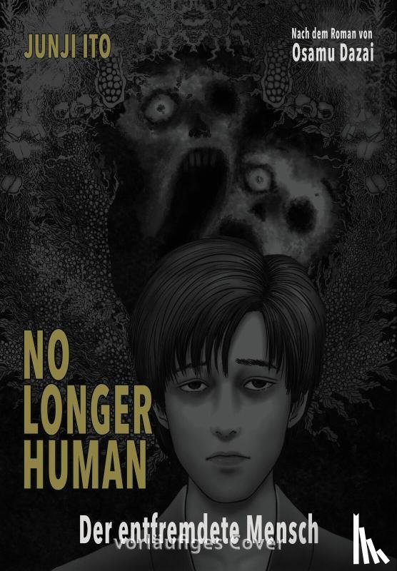 Ito, Junji - No longer human - Der entfremdete Mensch