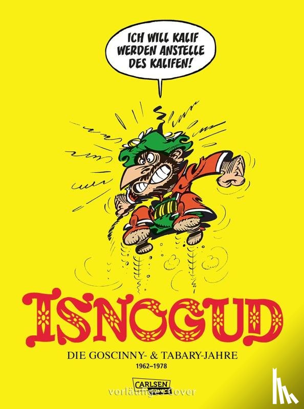 Goscinny, René - Isnogud Collection: Die Goscinny- und Tabary-Jahre 1962-1978