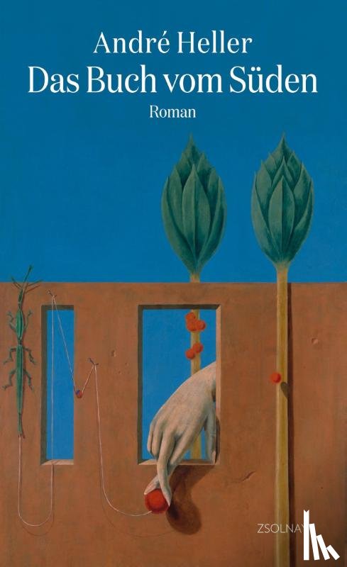 Heller, André - Das Buch vom Süden